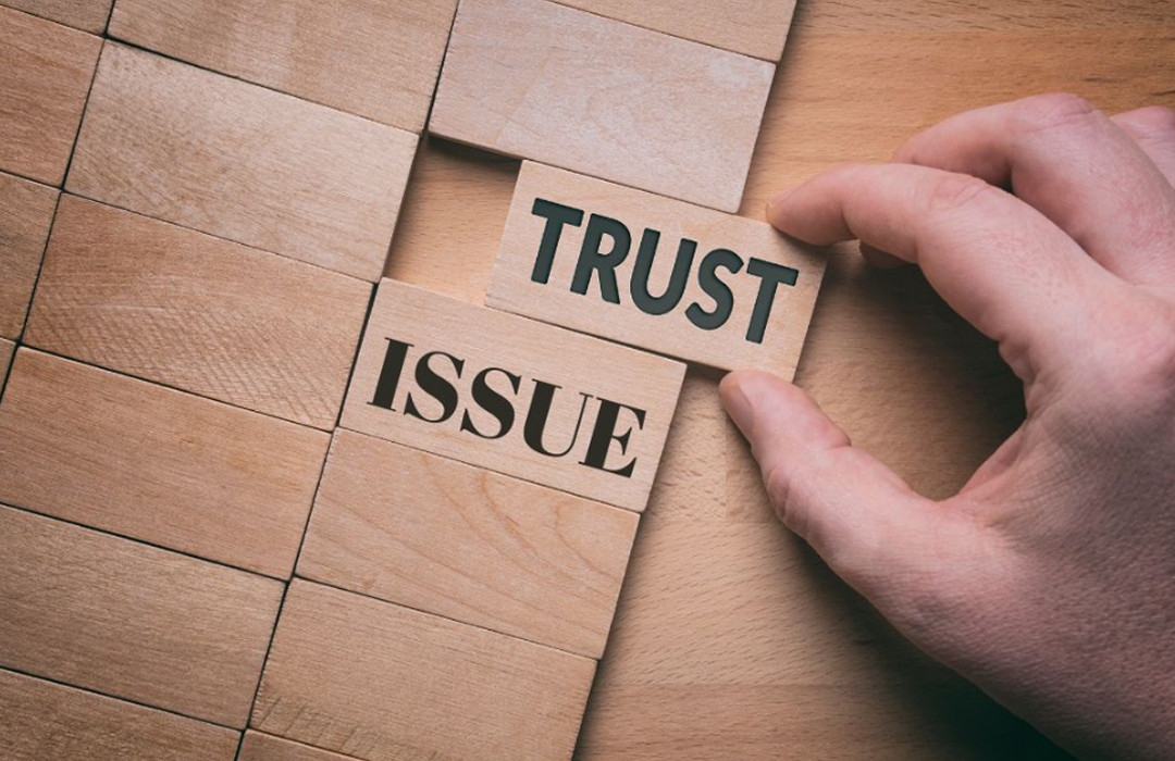 Trust Issue là gì? Người mắc Trust Issue thường có nghi ngờ mọi thứ